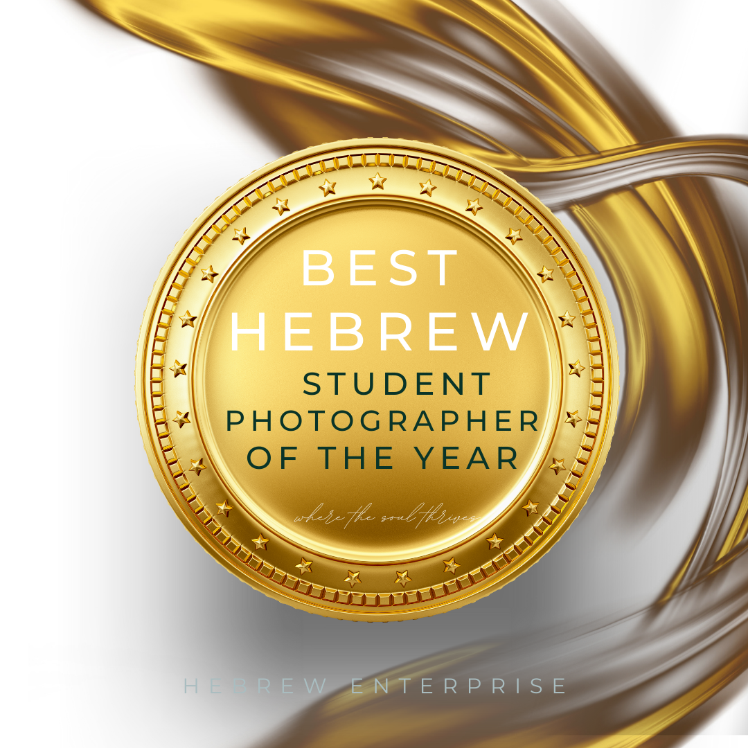 Best Hebrew Student Photographer of The Year Submissions