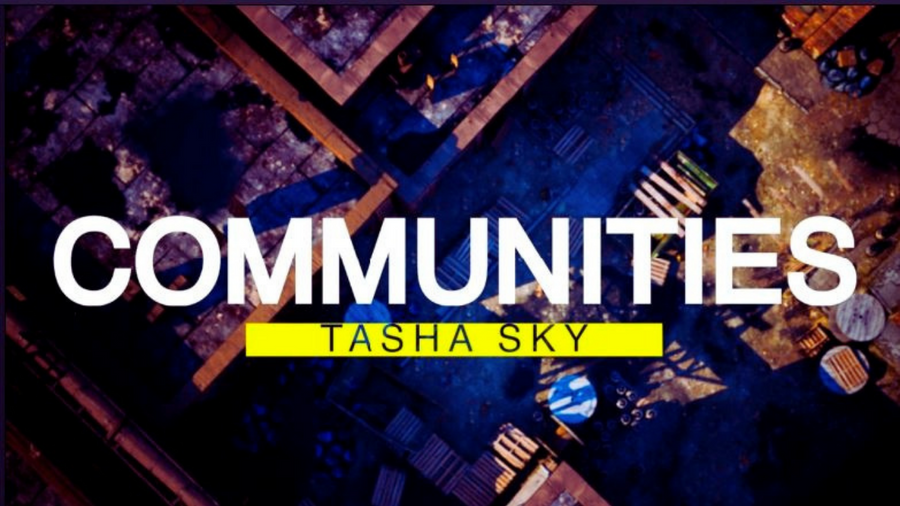 What happened to Communities by Tasha Sky
